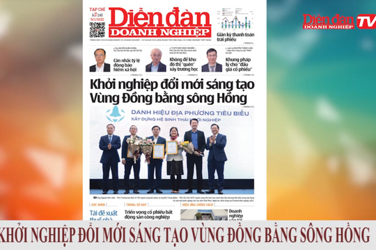 ĐIỂM BÁO NGÀY 10/05: Khởi nghiệp đổi mới sáng tạo Vùng Đồng bằng sông Hồng