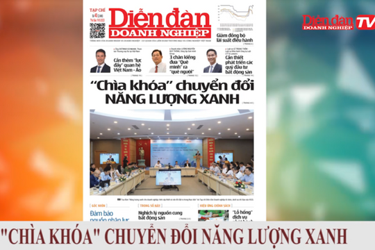 ĐIỂM BÁO NGÀY 19/05: "Chìa khóa" chuyển đổi năng lượng xanh