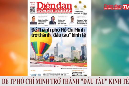 ĐIỂM BÁO NGÀY 26/05: Để TP Hồ Chí Minh tiếp tục là "đầu tàu" kinh tế