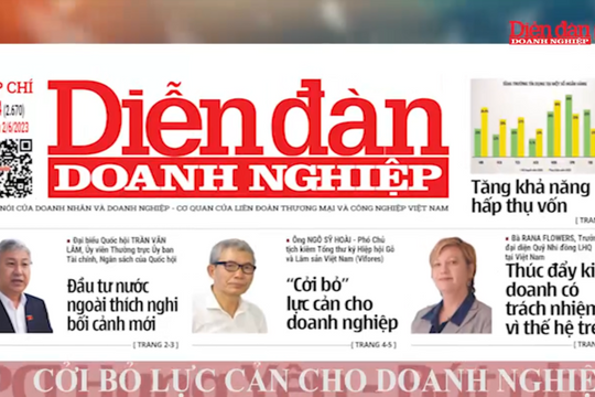 ĐIỂM BÁO NGÀY 02/06: "Cởi bỏ lực cản" cho doanh nghiệp