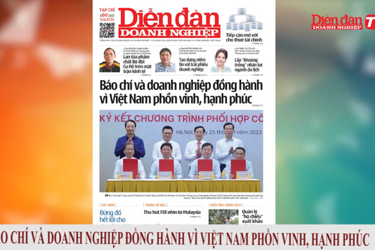 ĐIỂM BÁO NGÀY 28/07: Báo chí và doanh nghiệp đồng hành vì Việt Nam phồn vinh, hạnh phúc
