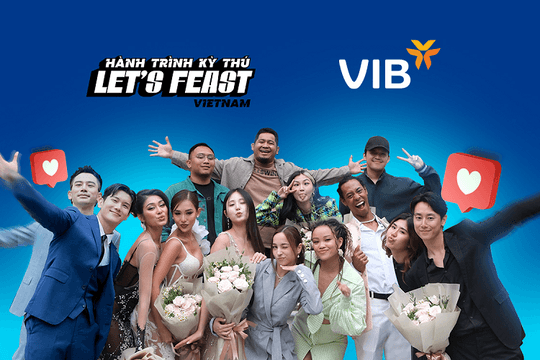 Thẻ VIB Super Card cùng Let’s Feast Vietnam đưa du lịch Việt ra thế giới