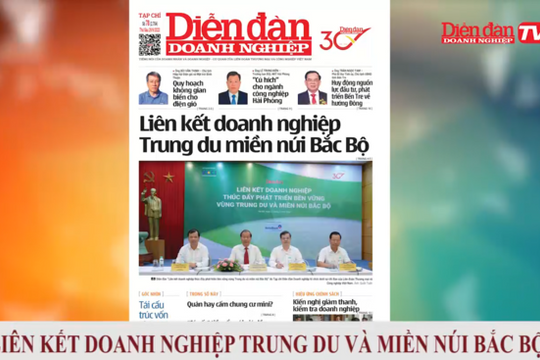 ĐIỂM BÁO NGÀY 29/09: Liên kết doanh nghiệp Trung du miền núi Bắc Bộ