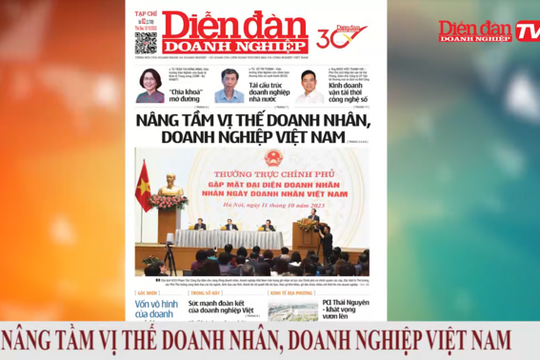 ĐIỂM BÁO NGÀY 13/10: Nâng tầm vị thế doanh nhân, doanh nghiệp Việt Nam