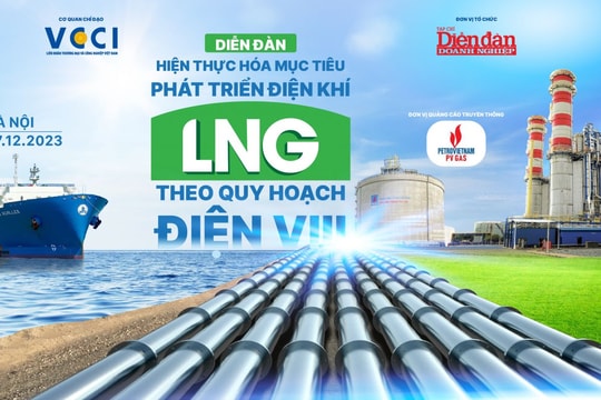 07/12: Diễn đàn “Hiện thực hoá mục tiêu phát triển Điện khí LNG theo Quy hoạch Điện VIII”