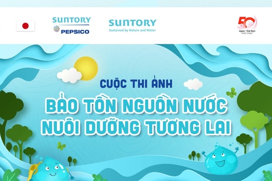 Suntory Pepsico Việt Nam khởi động cuộc thi ảnh “Bảo tồn nguồn nước, nuôi dưỡng tương lai”