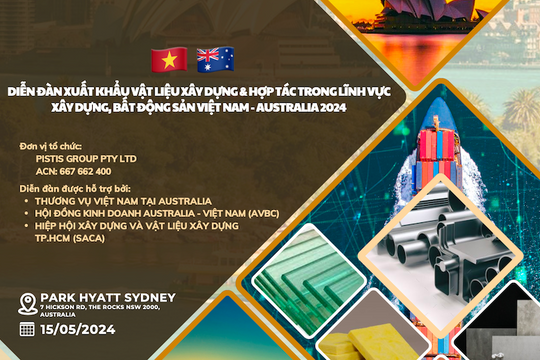 Cơ hội kết nối doanh nghiệp xuất khẩu vật liệu xây dựng Việt Nam - Australia