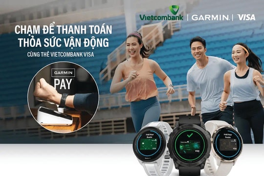 Vietcombank triển khai thanh toán một chạm Garmin Pay cho thẻ Visa