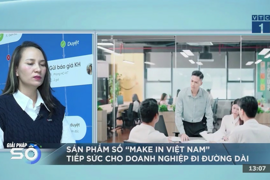 Nền tảng số “Make in Việt Nam” – Tiếp sức cho doanh nghiệp Việt trong quá trình chuyển đổi số
