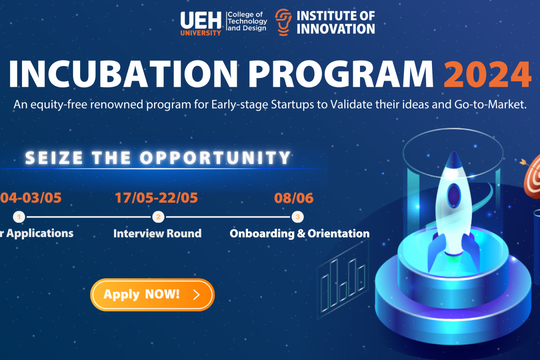 Chương trình UII Incubation Program: Chắp cánh cho các dự án khởi nghiệp đột phá