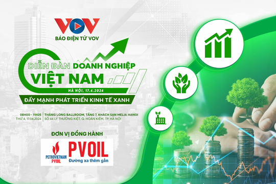 Diễn đàn doanh nghiệp Việt Nam: Đẩy mạnh phát triển kinh tế xanh