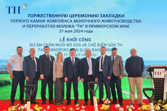 Tập đoàn TH khởi công dự án chăn nuôi bò sữa và chế biến sữa tại Viễn Đông - Liên bang Nga