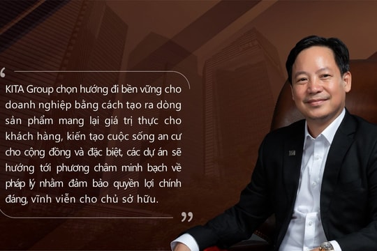 Nhà phát triển BĐS KITA Group kỳ vọng đạt mức tăng trưởng đột phá trong năm 2024