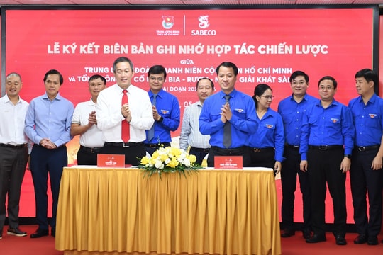SABECO ký kết biên bản ghi nhớ hợp tác với Trung Ương Đoàn giai đoạn 2024-2026