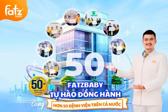 Fatzbaby: Sự lựa chọn đáng tin cậy tại hơn 50 bệnh viện Việt Nam