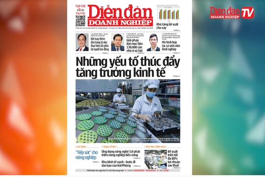 ĐIỂM BÁO NGÀY 19/7: Những yếu tố thúc đẩy tăng trưởng kinh tế