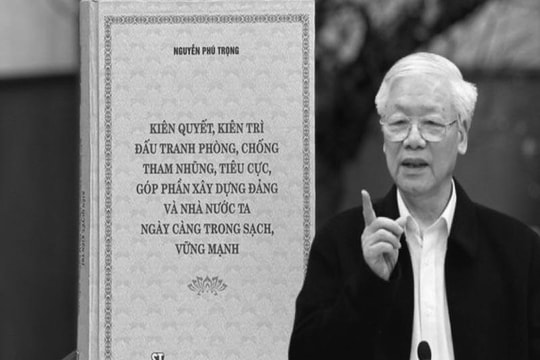 Tổng Bí thư Nguyễn Phú Trọng và hành trình phòng, chống tham nhũng