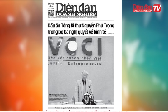 ĐIỂM BÁO NGÀY 24/7: Dấu ấn Tổng Bí thư Nguyễn Phú Trọng trong bộ ba nghị quyết về kinh tế