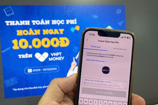 Tiện lợi kèm ưu đãi khi thanh toán học phí không dùng tiền mặt với VNPT Money