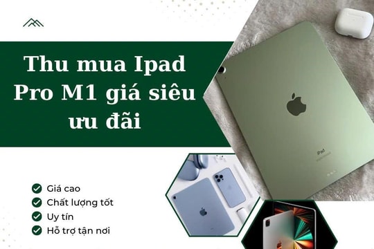 Thu mua ipad Pro cũ giá cao tại TPHCM