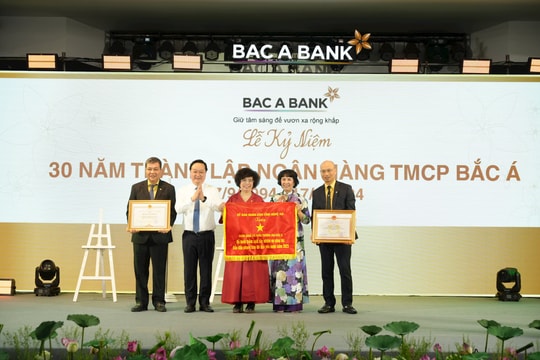 BAC A BANK – 30 năm giữ tâm sáng, vững chãi vươn tầm