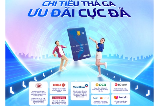 NAPAS phối hợp đối tác “tung” nhiều khuyến mãi khủng tại Ngày thẻ Việt Nam 2024