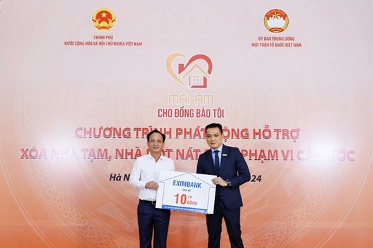 Eximbank ủng hộ 10 tỷ đồng chung tay xóa nhà tạm, nhà dột nát
