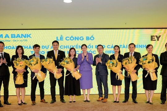 Nam A Bank tiên phong hoàn thành báo cáo tài chính theo chuẩn mực quốc tế (IFRS)