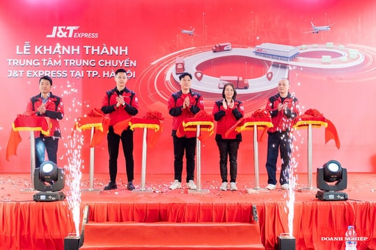 J&T Express Việt Nam khánh thành Trung tâm trung chuyển lớn nhất miền Bắc