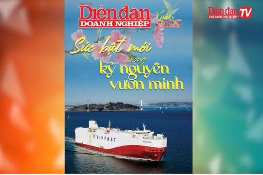 ĐIỂM BÁO XUÂN ẤT TỴ 2025: Sức bật mới trong kỷ nguyên vươn mình