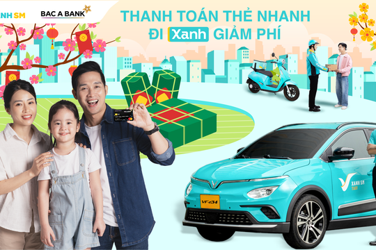 Chủ thẻ tín dụng BAC A BANK được giảm tới 30% khi đặt xe xanh SM