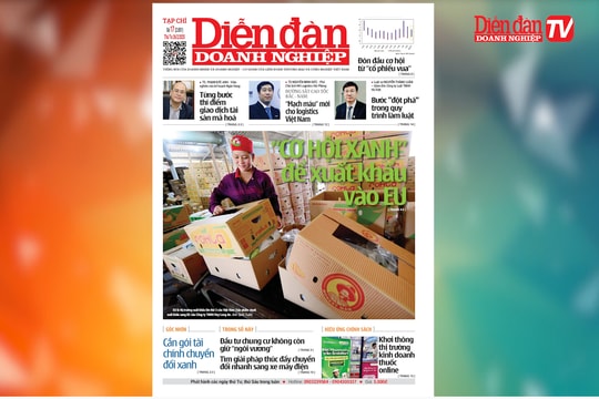 ĐIỂM BÁO NGÀY 26/2: “CƠ HỘI XANH” để xuất khẩu vào EU