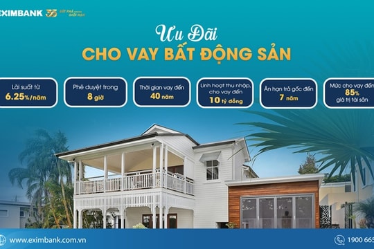 Sở hữu tổ ấm dễ dàng với giải pháp tài chính linh hoạt từ Eximbank