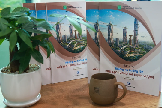 Những xu hướng lớn: Kiến tạo tương lai thịnh vượng