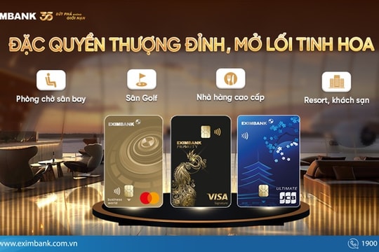 Nâng tầm trải nghiệm tài chính với hệ sinh thái thẻ tín dụng Eximbank