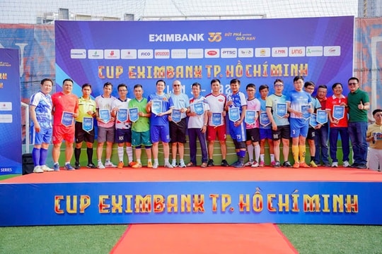 Giải bóng đá Cup Eximbank TP HCM lần 3: Rực cháy đam mê, kết nối vững bền