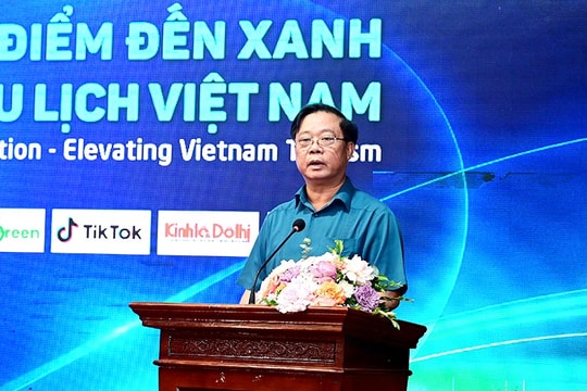 Nâng tầm du lịch Việt Nam thông qua điểm đến xanh