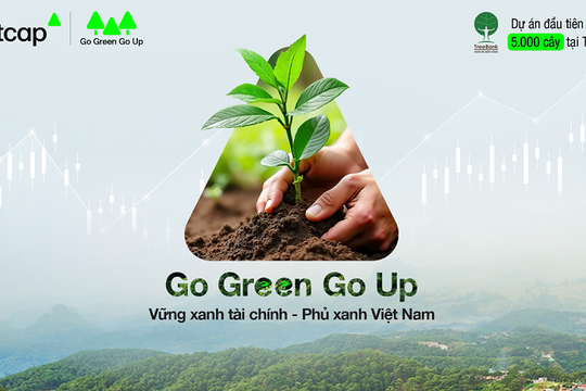 Vietcap chính thức khởi động dự án vì cộng đồng “Go Green Go Up”