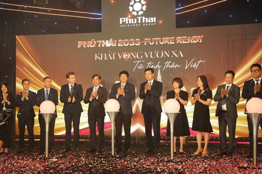 Tập đoàn Phú Thái công bố “Chiến lược phát triển giai đoạn 2025–2033”