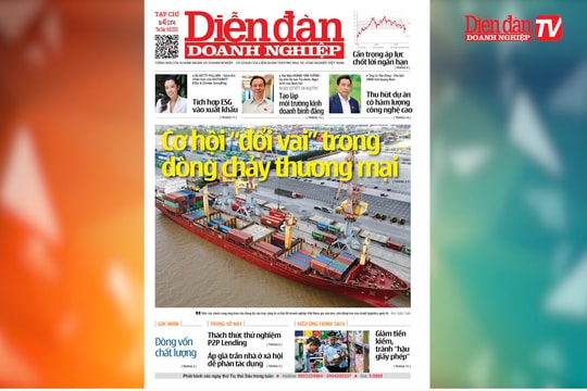 ĐIỂM BÁO NGÀY 16/5: Cơ hội “đổi vai” trong dòng chảy thương mại