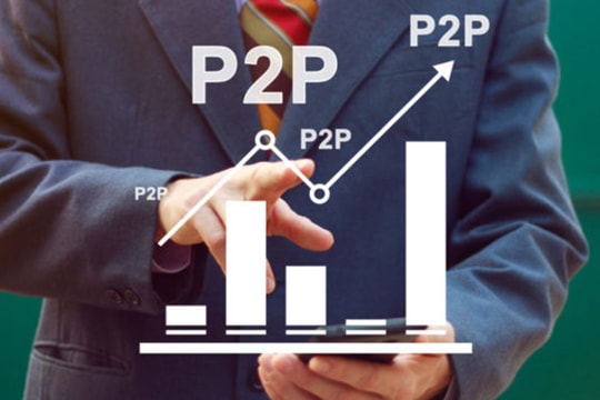 P2P Lending 2.0 tái định hình lòng tin nhà đầu tư