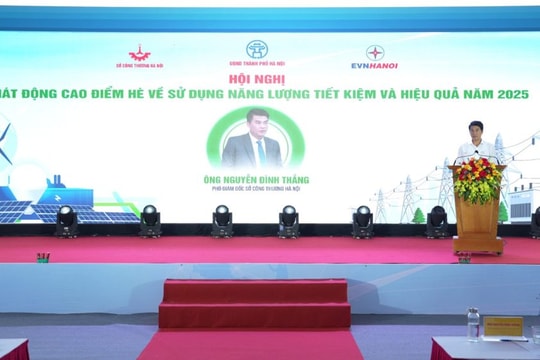Hà Nội phát động cao điểm hè về sử dụng năng lượng tiết kiệm và hiệu quả năm 2025