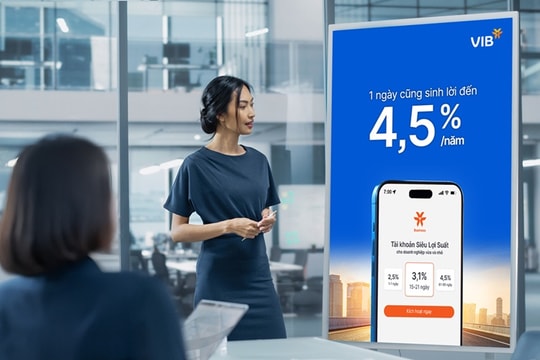 Dòng vốn lưu động tự sinh lời tối ưu với tài khoản Siêu Lợi Suất VIB dành cho doanh nghiệp