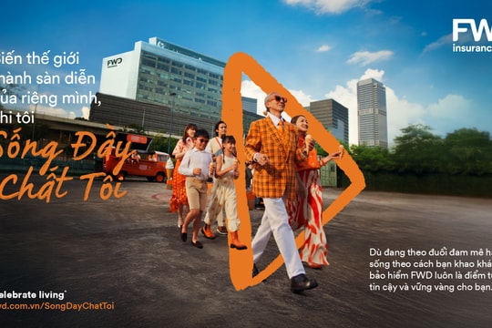 “Sống đầy chất tôi”: Bước đi chiến lược của FWD trên hành trình cá nhân hóa dịch vụ bảo hiểm