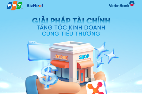 VietinBank và FPT miễn phí trọn đời app bán hàng tích hợp hóa đơn điện tử cho hộ kinh doanh