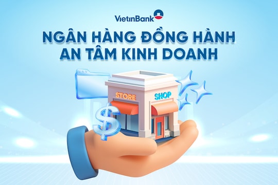Hộ kinh doanh chuyển đổi – VietinBank đồng hành