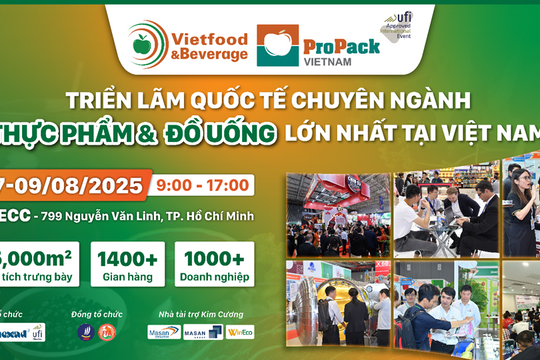 Vietfood & Beverage - Propack Vietnam 2025: Bệ phóng chiến lược cho doanh nghiệp ngành F&B