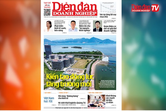 ĐIỂM BÁO NGÀY 15/8: Kiến tạo động lực tăng trưởng mới