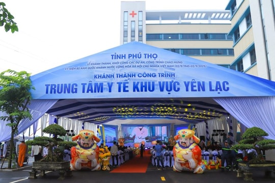 Tỉnh Phú Thọ khánh thành dự án xây dựng, nâng cấp Trung tâm Y tế khu vực Yên Lạc