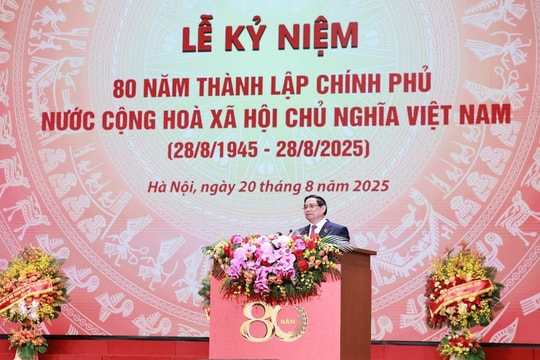 Chính phủ dưới sự lãnh đạo của Đảng: 80 năm hành trình vì nước, vì dân